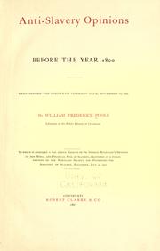 Cover of: Anti-slavery opinions before the year 1800 by William Frederick Poole