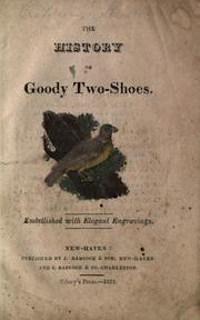 Cover of: The history of Goody Two-Shoes: embellished with elegant engravings.