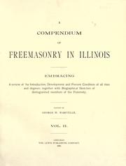 Cover of: A compendium of freemasonry in Illinois by George William Warvelle