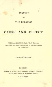 Cover of: Inquiry into the relation of cause and effect by Brown, Thomas