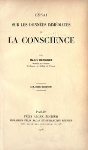 Cover of: Essai sur les données immédiates de la conscience by Henri Bergson