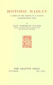 Cover of: Historic Hadley by Alice M. Walker