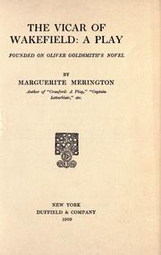 Cover of: The vicar of Wakefield by Merington, Marguerite., Marguerite Merington, Merington, Marguerite.