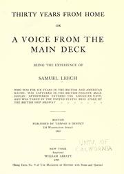 Cover of: Thirty years from home; or, a voice from the main deck by Samuel Leech, Samuel Leeche, Samuel Leech