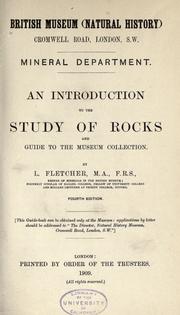 An introduction to the study of rocks and guide to the museum collection by British Museum (Natural History). Dept. of Mineralogy.
