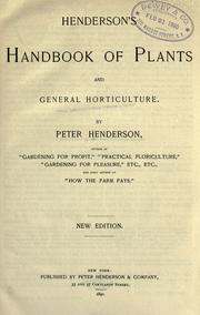 Cover of: Henderson's Handbook of plants and general horticulture by Peter Henderson, Peter Henderson