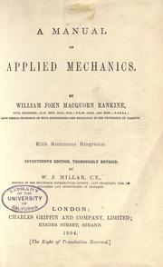 Cover of: A manual of applied mechanics. by William John Macquorn Rankine, William John Macquorn Rankine