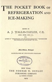 Cover of: The pocket book of refrigeration and ice-making by A. J. Wallis-Tayler