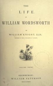 Cover of: The life of William Wordsworth by William Angus Knight, William Angus Knight