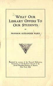 Cover of: What our Library offers to our students.