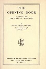 Cover of: The opening door by Justus Miles Forman