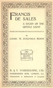 Cover of: Francis de Sales: a study of the gentle saint.