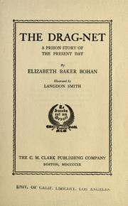 The drag-net by Elizabeth Baker Bohan