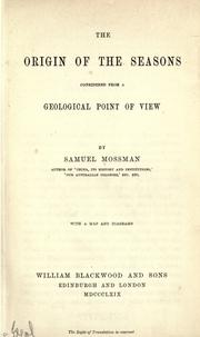 Cover of: The origin of the seasons considered from a geological point of view