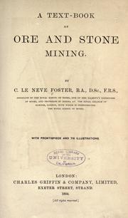 Cover of: A text-book of ore and stone mining. by Clement Le Neve Foster, Clement Le Neve Foster