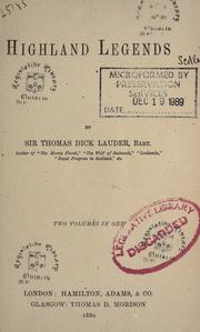 Cover of: Highland legends by Sir Thomas Dick Lauder
