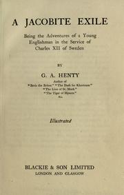 Cover of: A Jacobite exile by G. A. Henty, G. A. Henty