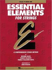 Cover of: Essential Elements for Strings: Cello Book 1 (Essential Elements for Strings)
