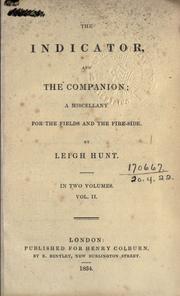 Cover of: The Indicator, and the Companion by Leigh Hunt, Leigh Hunt