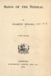 Cover of: Songs of the Sierras by Joaquin Miller