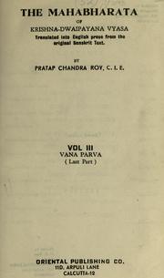 Cover of: The Mahabharata of Krishna-Dwaipayana Vyasa, Volume 3: Translated into English prose from the original Sanskrit Text
