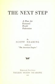 Cover of: The next step by Nearing, Scott, Nearing, Scott