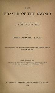 Cover of: The prayer of the sword by James Bernard Fagan