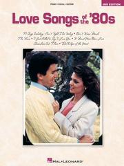 Love Songs of the '80s (Love Songs) by Hal Leonard Corp.