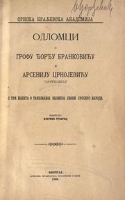 Cover of: Odlomci o grofu ℗Đor℗đu Brankovi©Øcu i Arseniju Crnojevi©Øcu patrijarhu by Ilarion Ruvarac