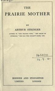 Cover of: The prairie mother. by Arthur Stringer