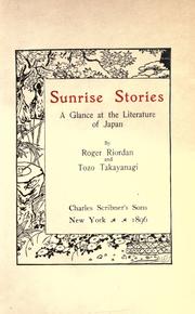 Cover of: Sunrise stories: a glance at the literature of Japan
