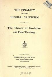 Cover of: The finality of the higher criticism; OR, The theory of evolution and false theology