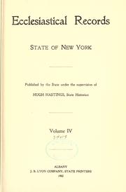 Cover of: Ecclesiastical records, State of New York by New York (State). State Historian., New York (State). State Historian.