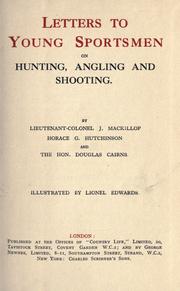 Cover of: Letters to young sportsmen on hunting, angling and shooting.