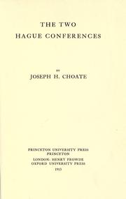 Cover of: The two Hague conferences by Joseph Hodges Choate