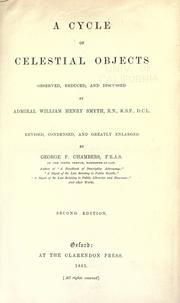 Cover of: A cycle of celestial objects, observed, reduced, and discussed