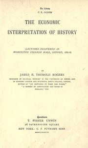Cover of: The economic interpretation of history by Rogers, James E. Thorold
