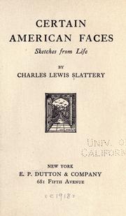 Cover of: Certain American faces by Charles Lewis Slattery