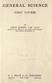 Cover of: General science, first course by Lewis Elhuff