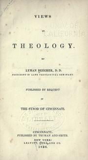 Views in theology by Beecher, Lyman