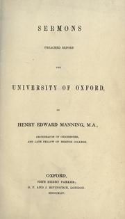 Cover of: Sermons preached before the University of Oxford by Henry Edward Manning