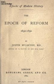 Cover of: The epoch of reform, 1830-1850. by Justin McCarthy
