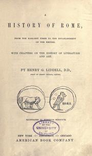 Cover of: A history of Rome, from the earliest times to the establishment of the empire. by Henry George Liddell