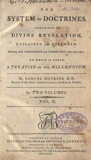 Cover of: The system of doctrines, contained in Divine revelation, explained and defended. by Hopkins, Samuel