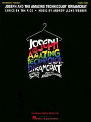 Joseph and the amazing Technicolor dreamcoat (Opera) by Andrew Lloyd Webber