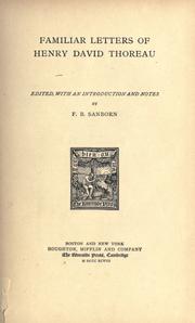 Cover of: Familiar letters.: Edited with introd. and notes by F.B. Sanborn.