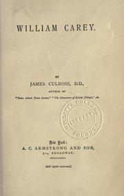 Cover of: William Carey by James Culross, James Culross