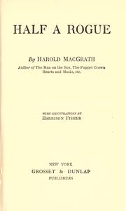 Cover of: Half a rogue by Harold MacGrath, Harold MacGrath