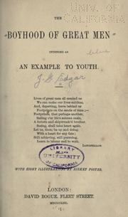 Cover of: The boyhood of great men by John G. Edgar