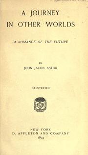 Cover of: A journey in other worlds. by Astor, John Jacob